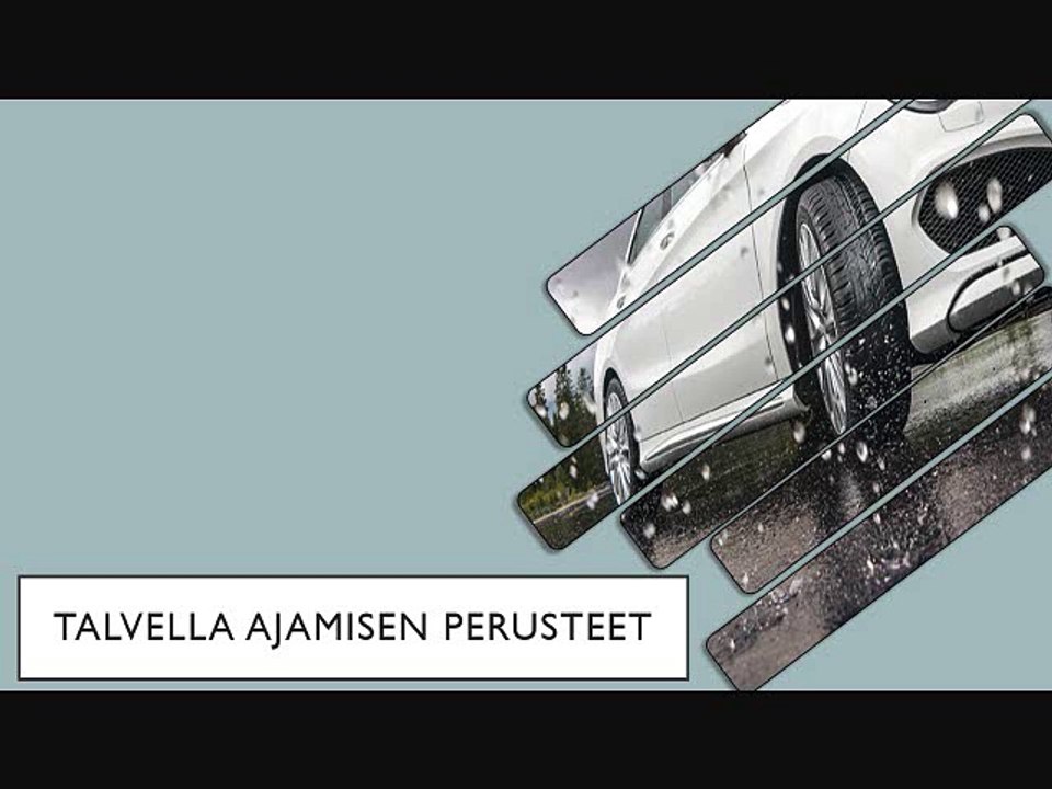 MovieTalvella Ajamisen Perusteet