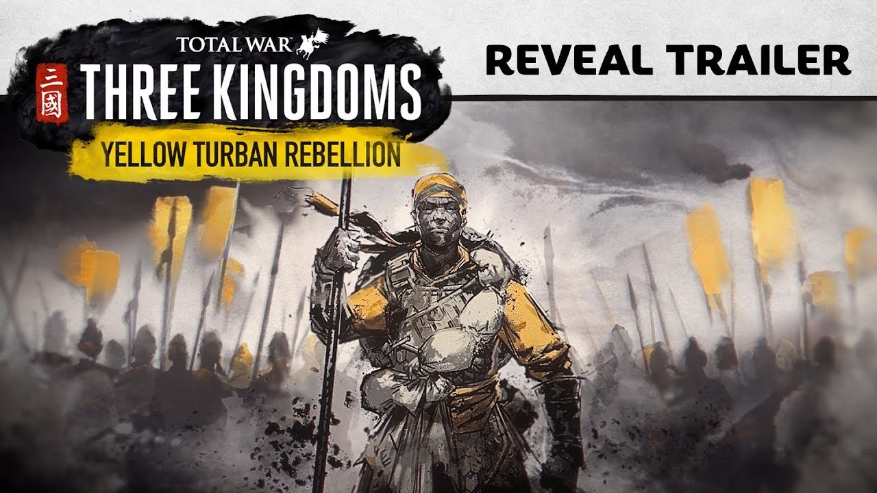 Total War : Three Kingdoms : Trailer date de sortie et Turbans Jaunes