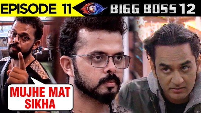 Bigg Boss 12 Episode 11 Update | Sreesanth SLAMS Vikas Gupta | Angry Reaction