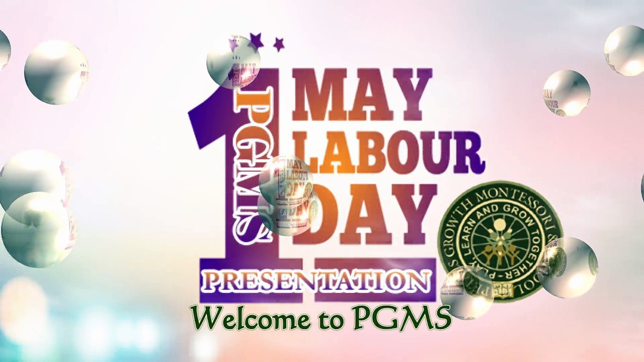 Labour Day Teachers Presentation PGMS 02 May 2018