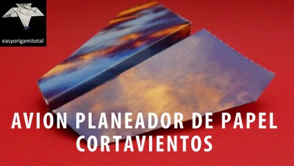 como hacer un avion de papel cortavientos