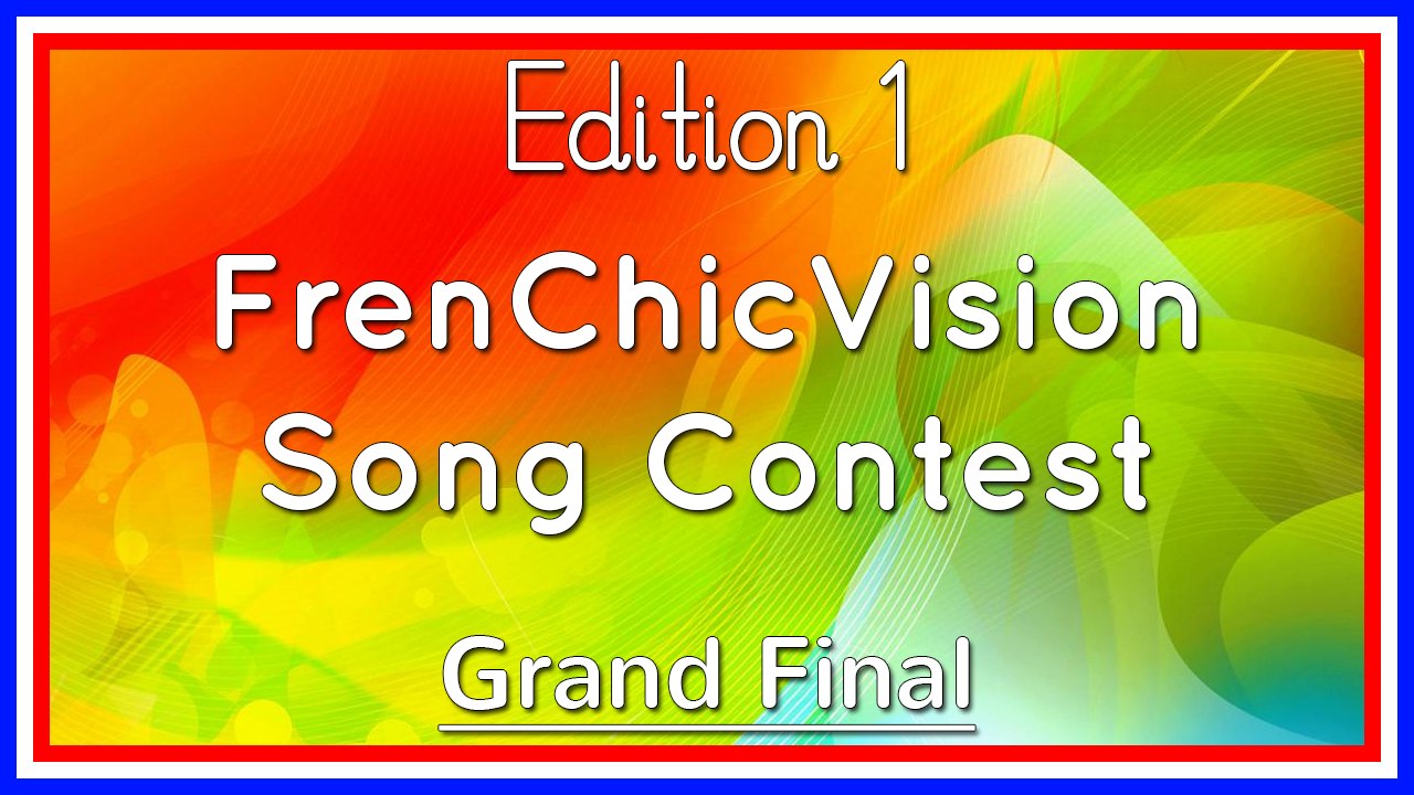 FrenChicVision #1 Grand Final