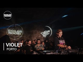 Violet | Boiler Room x Eristoff 'Into The Dark' Porto