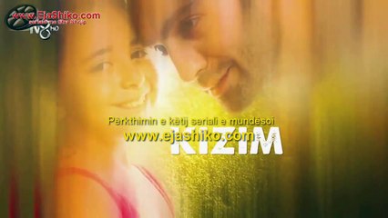 Vajza Ime - Kizim - Epizodi 1