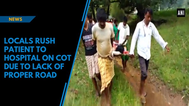 Locals rush patient to hospital on cot due to lack of proper road