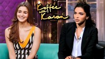 Deepika Padukone Alia Bhatt Koffee With Karan Season 6 EPISODE 1
