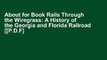 About for Book Rails Through the Wiregrass: A History of the Georgia and Florida Railroad [[P.D.F]