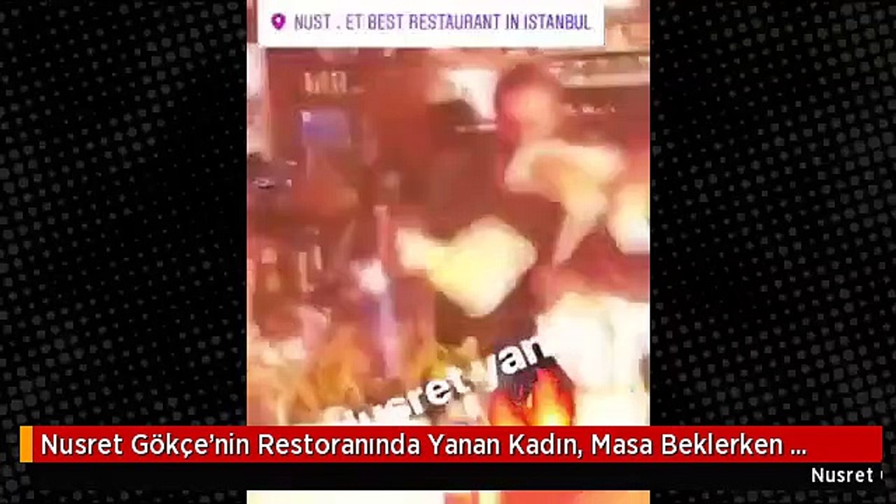 Nusret Gökçe'nin Restoranında Yanan Kadın, Masa Beklerken Alevler İçinde Kaldıklarını Söyledi