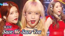 [HOT] WJSN - SAVE ME, SAVE YOU,  우주소녀 - 부탁해 Show Music core 20180929