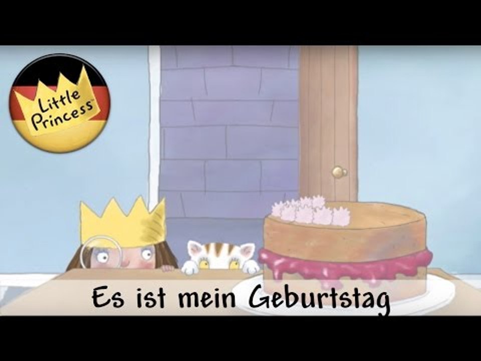 Es ist mein Geburtstag | Kleine Prinzessin