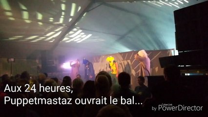 Mouscron : la prestation de Puppetmastaz aux 24 heures