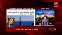 متى يستفيد المواطن من إعلان مصر الاكتفاء الذاتي من الغاز؟ .. وزير البترول يجيب