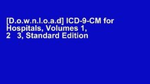 [D.o.w.n.l.o.a.d] ICD-9-CM for Hospitals, Volumes 1, 2   3, Standard Edition [With CPT 2010