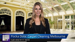 Pocka Dola: Carpet Cleaning Melbourne Rowville Superb Five Star Review by karthik raagav