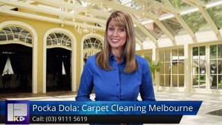 Pocka Dola: Carpet Cleaning Melbourne Sandown Village Wonderful Five Star Review by Marie Szmalko