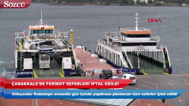 Çanakkale’de feribot seferlerine fırtına engeli