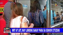 MRT at LRT, may libreng sakay para sa senior citizens