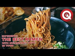 Experience The Best Ramen with Nusantara's Taste in Town