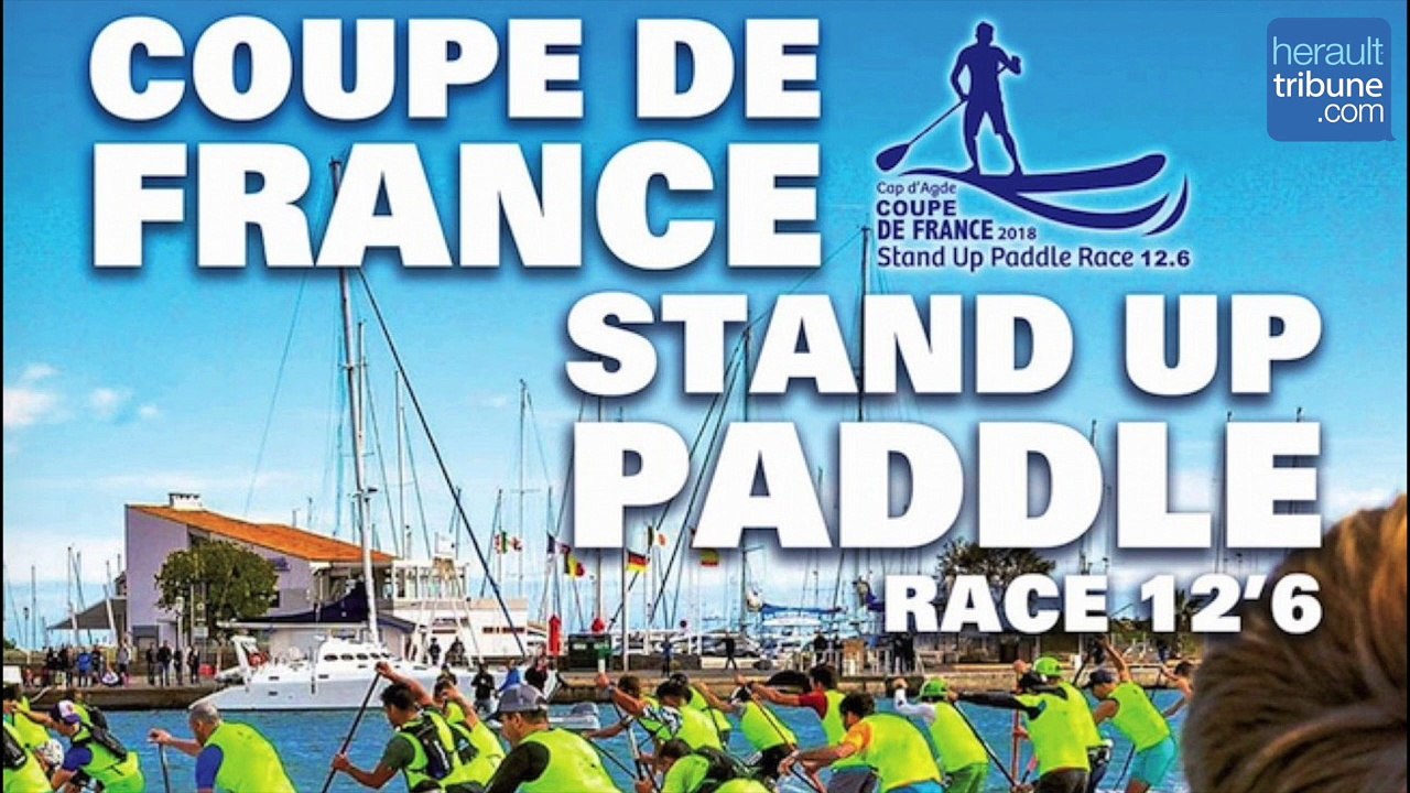 LE CAP D'AGDE - Course longue distance Paddle Coupe de France 2018
