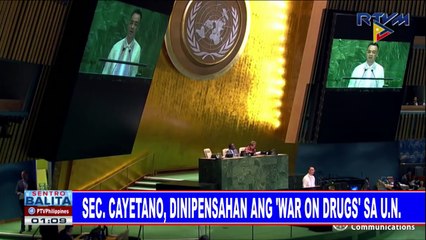 Sec. Cayetano, dinipensahan ang ‘war on drugs’ sa UN