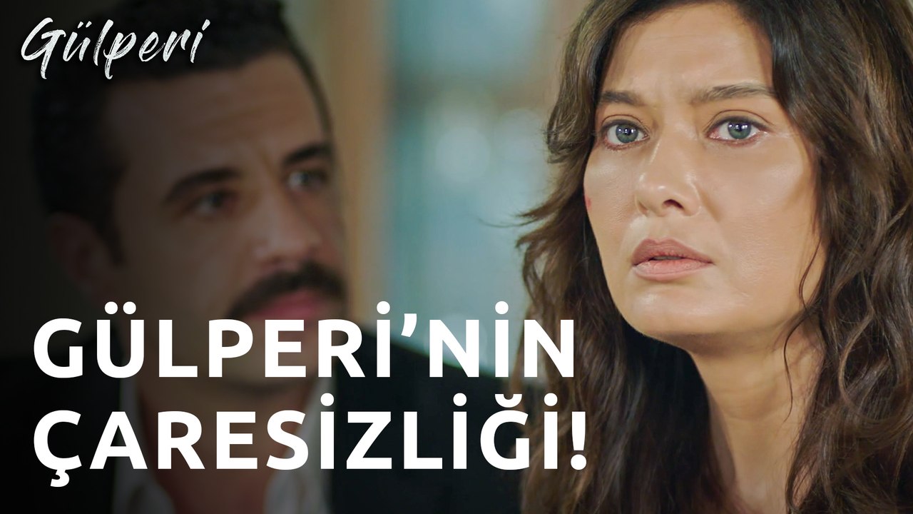 Gülperi 3.Bölüm Gülperi�nin Çaresizliği Dailymotion Video