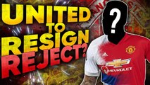 Manchester United To Resign REJECTED Superstar?!