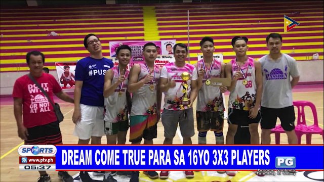 SPORTS BALITA: Dream come true para sa 16YO 3x3 players