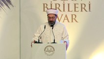 Erbaş: 'Dünya insanının en büyük talihsizliği model insan olmanın ölçüsünü kaybetmiş olmasıdır' - ANKARA