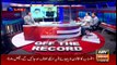 Off The Record | Kashif Abbasi | ARYNews | 1st October 2018