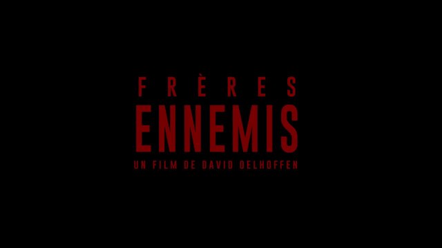 Frères Ennemis - Bande annonce VF