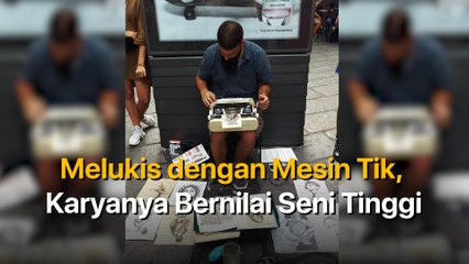 Melukis dengan Mesin Tik, Karyanya Bernilai Seni Tinggi