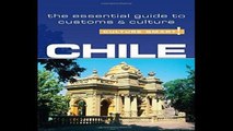 D.O.W.N.L.O.A.D [P.D.F] Chile - Culture Smart! The Essential Guide to Customs   Culture by