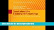 [P.D.F] Sustainable Entrepreneurship: Business Success through Sustainability (CSR,