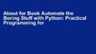 About for Book Automate the Boring Stuff with Python: Practical Programming for Total Beginners