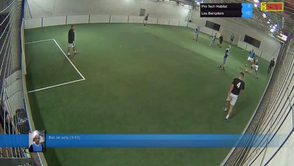 But de willy (3-10) - Pro Tech Habitat Vs Les Banqsters - 01/10/18 21:00 - LIGUE 1
