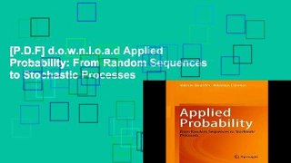 [P.D.F] d.o.w.n.l.o.a.d Applied Probability: From Random Sequences to Stochastic Processes