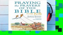 F.R.E.E [D.O.W.N.L.O.A.D] Praying the Prayers of the Bible for Kids (Our Daily Bread for Kids