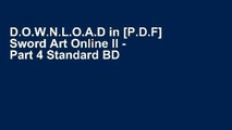 D.O.W.N.L.O.A.D in [P.D.F] Sword Art Online II - Part 4 Standard BD [Blu-ray] [F.u.l.l Books]