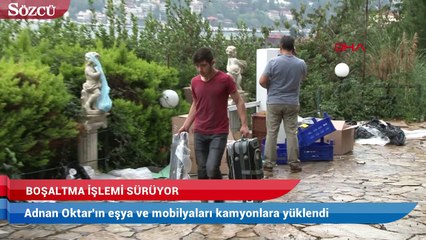 Adnan Oktar’ın Kandilli’deki villasını boşaltma işlemi sürüyor