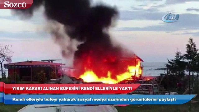 Yıkım kararı alınan büfesini kendi elleriyle yaktı