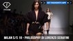 Milan Fashion Week Spring/Summer 2019 -  Philosophy di Lorenzo Serafini | FashionTV | FTV