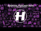 Hospital Records Podcast #375 with London Elektricity