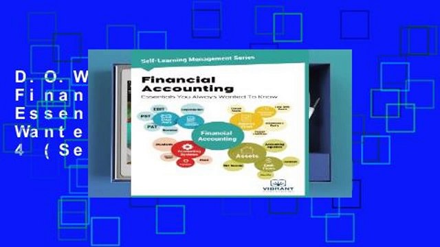 D.O.W.N.L.O.A.D [P.D.F] Financial Accounting Essentials You Always Wanted To Know: Volume 4 (Self