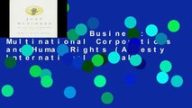 [P.D.F] Just Business: Multinational Corporations and Human Rights (Amnesty International Global