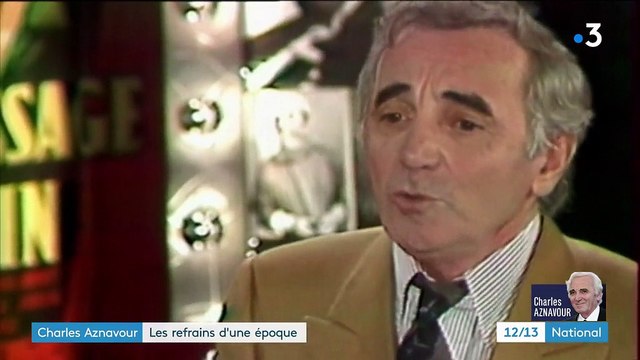 Charles Aznavour : les refrains d'une époque