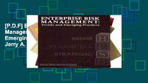 [P.D.F] Enterprise Risk Management: Trends and Emerging Practices by Jerry A. Miccolis