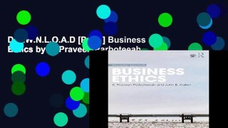 D.O.W.N.L.O.A.D [P.D.F] Business Ethics by K. Praveen Parboteeah