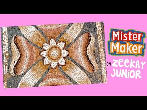 Mosaic Tiles | Arty History | Mister Maker | ZeeKay Junior