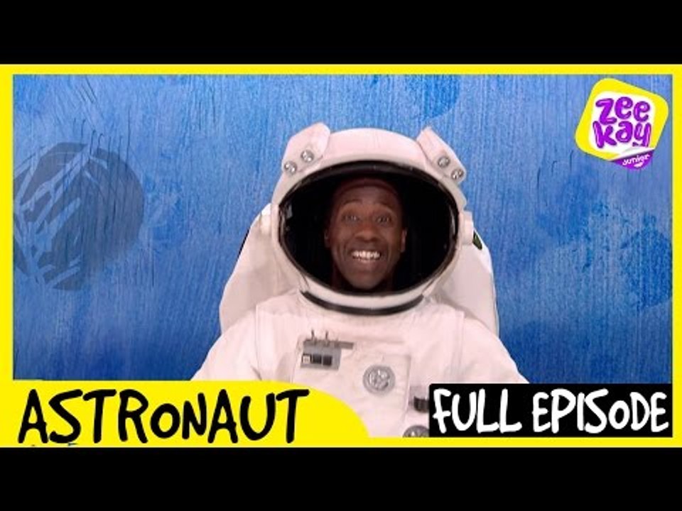 Let’s Play: Astronaut! | FULL EPISODE | ZeeKay Junior