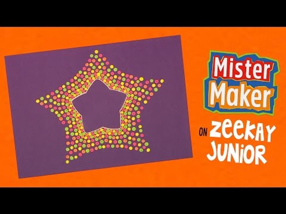 Spotty Dotty Star Make | Mister Maker’s Arty Party | ZeeKay Junior